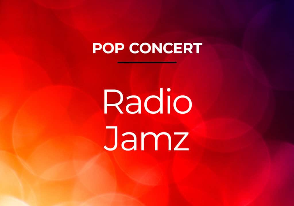 Pop Concert: Radio Jamz